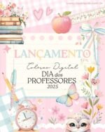 Kit Completo de Artes e Moldes DIA DOS PROFESSORES 2025