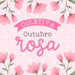 COLETIVA COMPLETA OUTUBRO ROSA 2025 - Vê Moraes