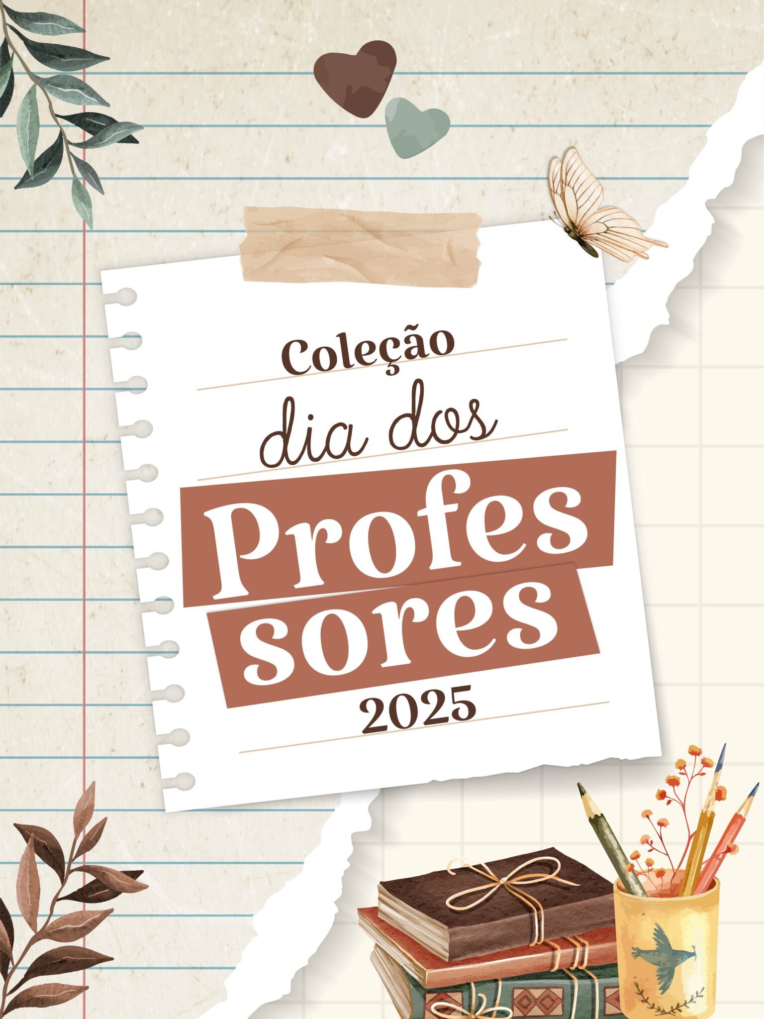 Coleção Dia dos Professores 2025