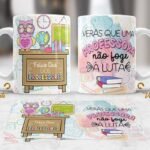 Estampas Canecas Professores - Vol 1 (Art 84)