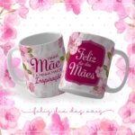 Kit Floral Mãe - Estampas p/Canecas - Imagem 2