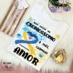 Sindrome de Down - Canecas | Camisas  (Lydiane)