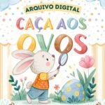 Caça aos Ovos | Páscoa 2025 (Ana Flor)