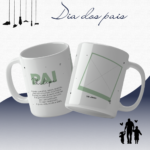 Dia dos Pais - Estampas Canecas - Imagem 13