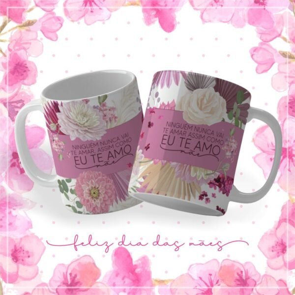 Kit Floral Mãe - Estampas p/Canecas - Imagem 3