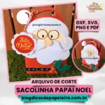 Sacolinha Papai Noel - Arquivo em Camadas (Dicas de Papeleira)