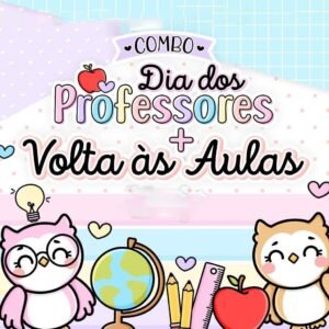 COMBO Dia dos Professores + Volta às Aulas (Luma Rigoni)