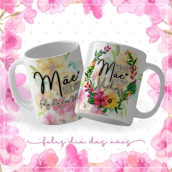 Kit Floral Mãe - Estampas p/Canecas - Imagem 5