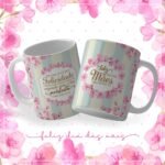Kit Floral Mãe - Estampas p/Canecas - Imagem 7
