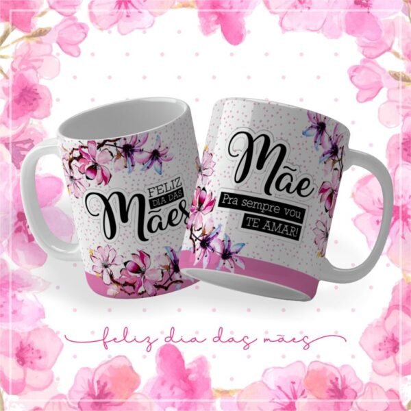 Kit Floral Mãe - Estampas p/Canecas - Imagem 8