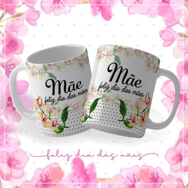 Kit Floral Mãe - Estampas p/Canecas - Imagem 11