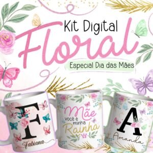 Estampas Canecas Floral Alfabeto - Dia das Mães
