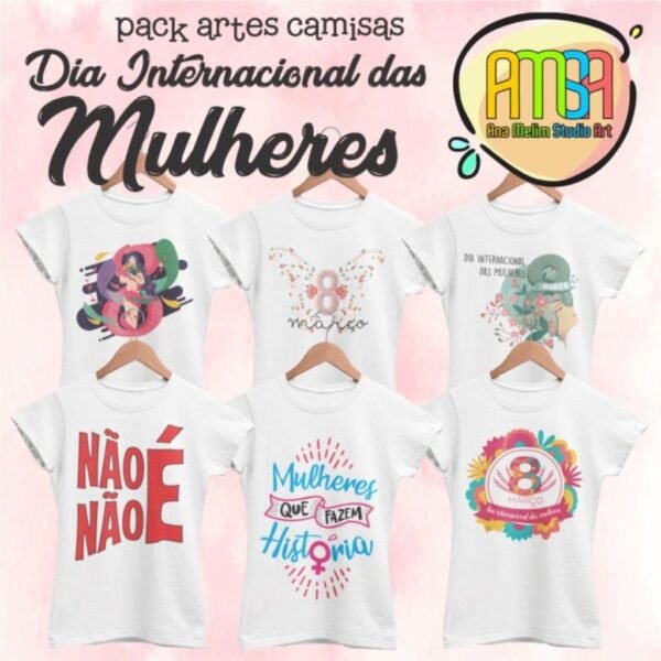 Estampas Camisas Dia Internacional da Mulher - Imagem 2