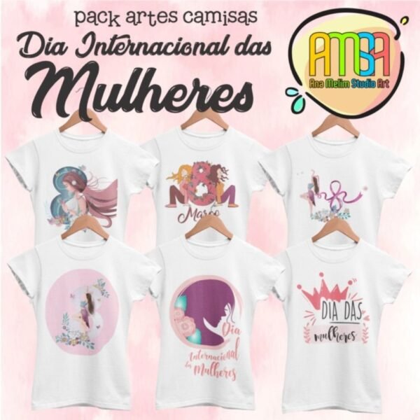 Estampas Camisas Dia Internacional da Mulher - Imagem 3