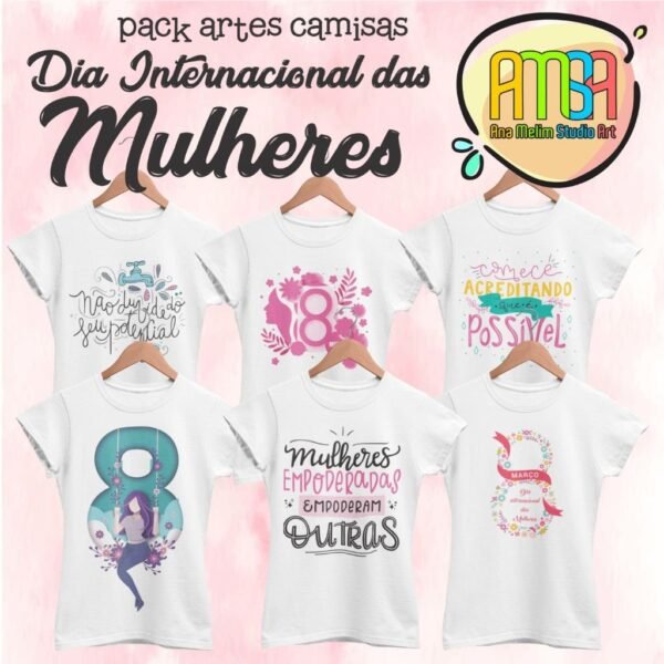 Estampas Camisas Dia Internacional da Mulher - Imagem 7