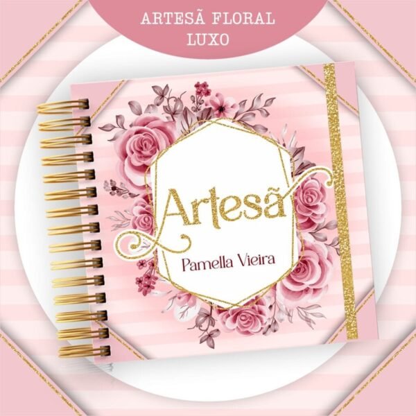 Combo Artesã Floral Luxo - Encadernação (Pamella) - Imagem 5