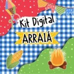 Kit Digital + Mimos Festa Junina