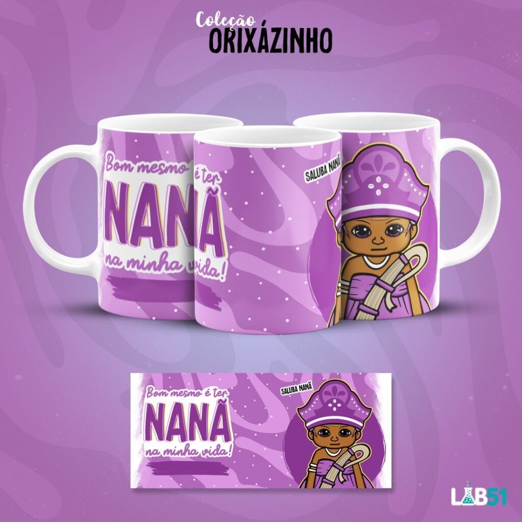Branca-Nana-min-scaled-2.jpg Orixazinhos - Estampas Canecas (Lab 51) - Imagem 7