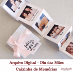 Caixa de Memórias Dia das Mães