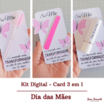 Card 3 em 1 - Dia das Mães