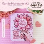 Cartão Potinho Hidratante Dia das Mães #2