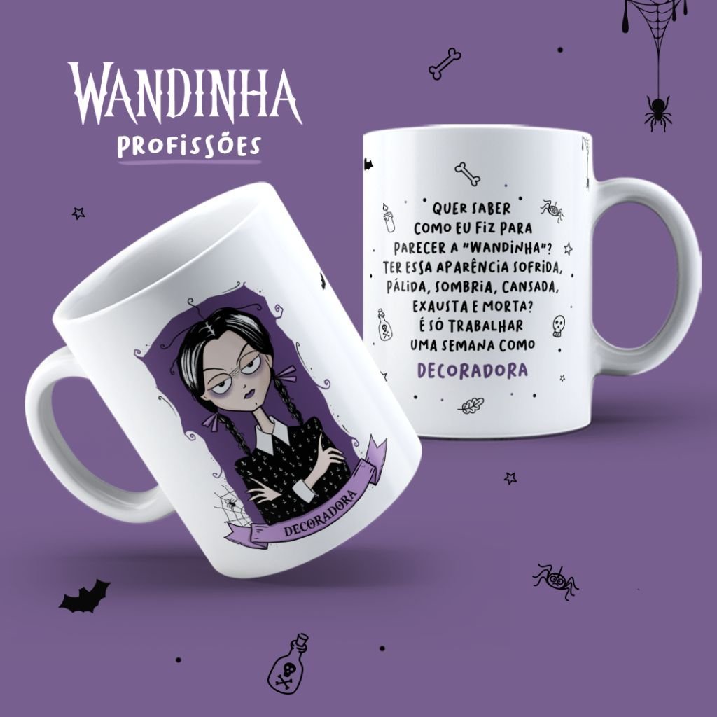 Julio-Designer-Wandinha-Profissoes-9.jpg Wandinha Profissões - Canecas Editáveis - Imagem 2