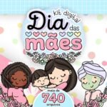 Kit Digital + Mimos - Dia das Mães 2023