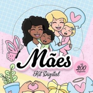 Mães Kit Digital