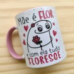Combo Flork Mães - Estampas p/Canecas - Imagem 18