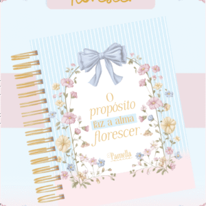 Florescer - Agendas | Planners 2026 (Pamella)