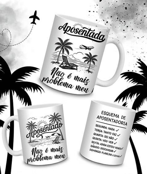 aposentado-1 Aposentado não é mais problema meu - Arte Avulsa Caneca - Imagem 1