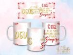 Coleção Primeiro Amor (DEUS) - Artes para Caneca - Imagem 21