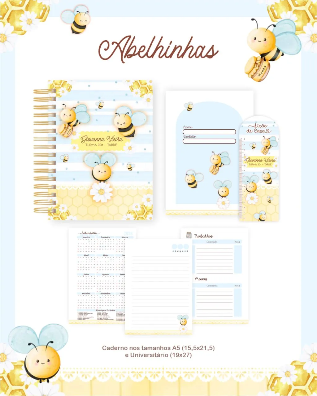abelhinhas-1Resultado Abelhinhas – Volta às Aulas 2026 (Pamela Vieira) - Imagem 1