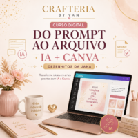 Curso IA + Canva: do Prompt ao Arquivo – Desenhitos da Jana