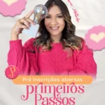 Primeiros Passos 2.0 – Sublime Papelaria | Maianna Venas