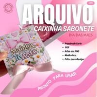 Caixinha Sabonete Quadrada - Dia das Mães (Pandoca)