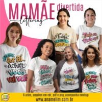 Mamãe Divertida Lettering - Artes para Camisas