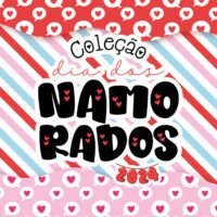 Arquivo Digital para Dia dos Namorados