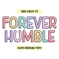 Forever Humble Fonte