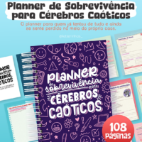 Planner de Sobrevivência para Cérebros Caóticos