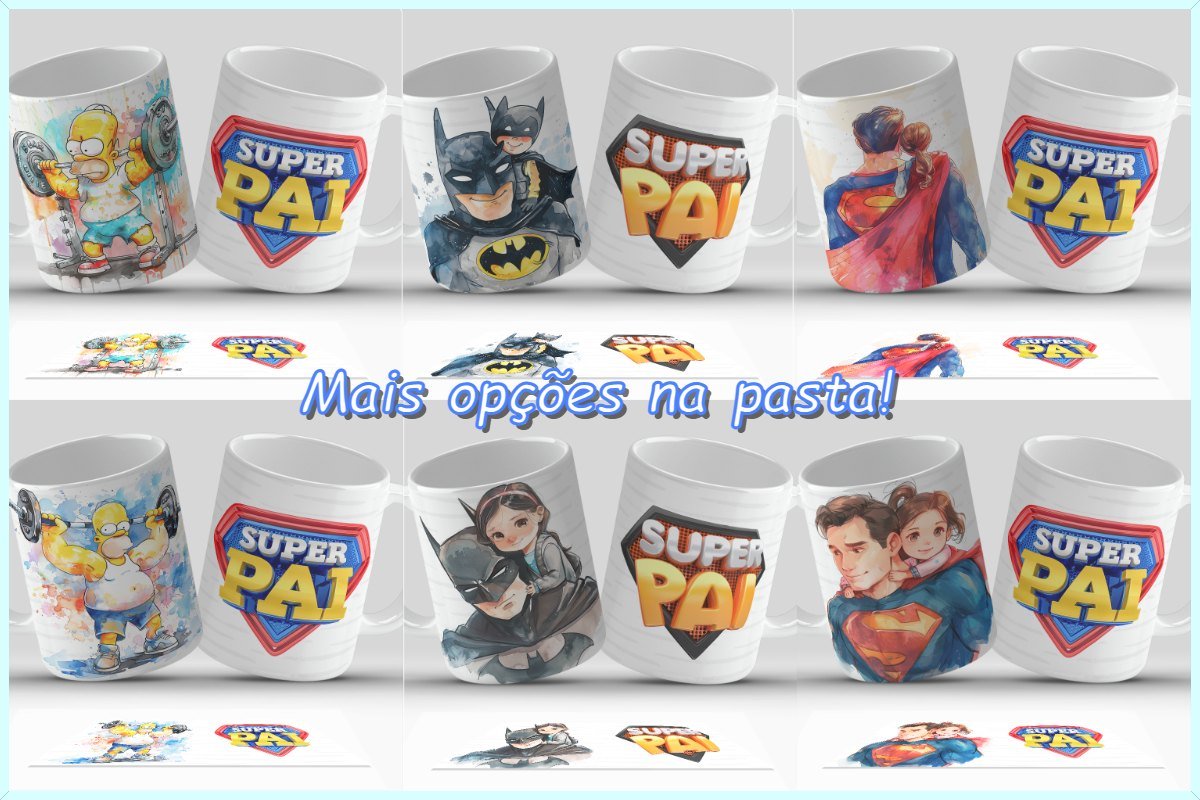 ARTES-PARA-CANECAS-DIA-DOS-PAIS-108 Artes para Canecas Dia dos Pais 108 - Imagem 1