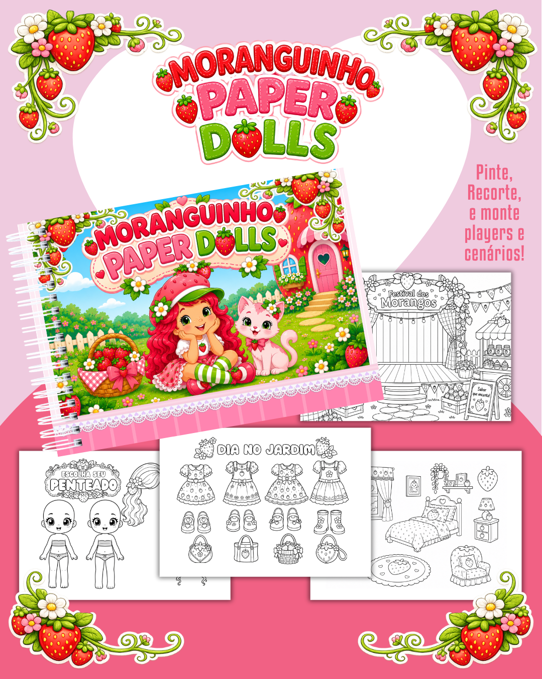 PACK-PAPER-DOLLS-PARA-COLORIR-MORANGUINHO Pack Paper Dolls para Colorir Moranguinho - Imagem 1