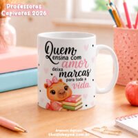 Arte para Caneca Professora Capivara – Amor Que Ensina