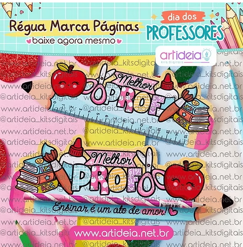 Kit-Digital-ART-IDEIA-Regua-Marca-Paginas-Dia-dos-Professores Kit Digital Art Ideia Régua Marca Páginas Dia dos Professores - Imagem 1